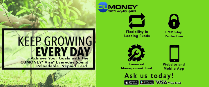Achieve Your Goals with the CUMoney™ VISA Everyday Spend Reloadable Prepaid Card.